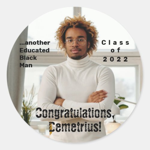 Another Educated Black Man 2022 Graduation Photo Classic Round Sticker