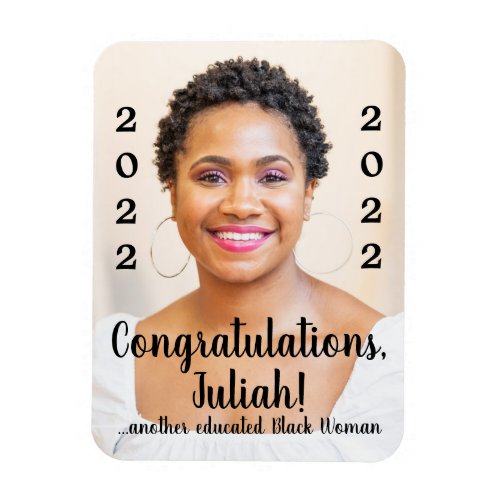 Another Educated Black Woman 2022 Graduation Photo Magnet