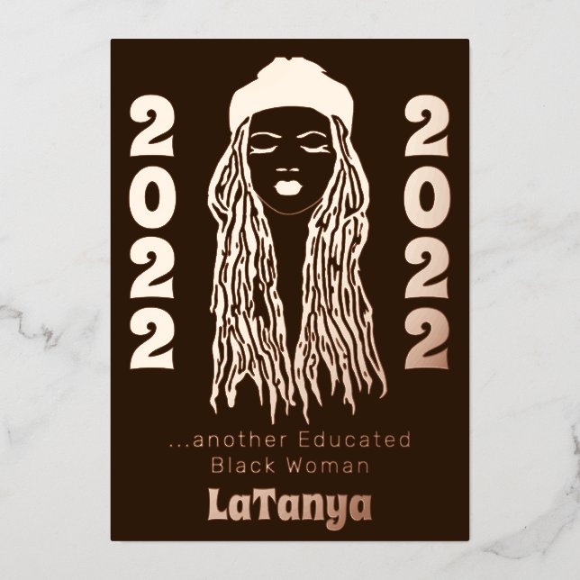 Another Educated Black Woman Locs 2022 Graduation Foil Invitation (Front)