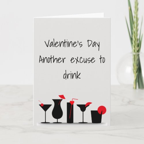 Another Excuse to Drink Cocktail  Valentines Day Card