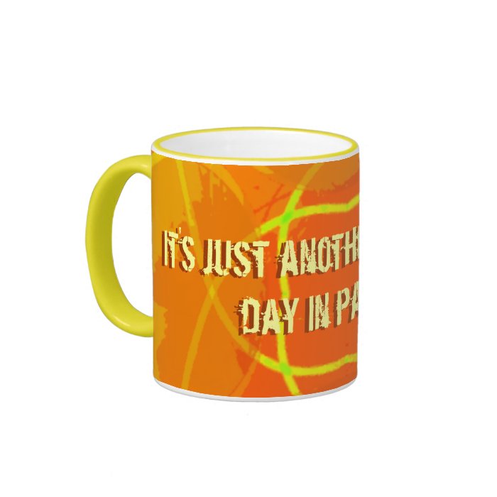 Another Great Day in Paradise Mug