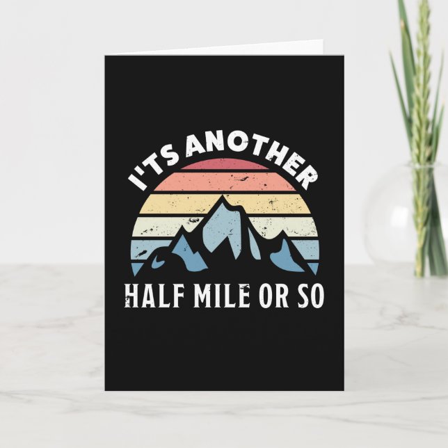 Another Half Mile - Funny Hiking Gift Card (Front)