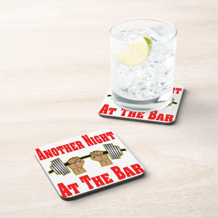 Another Night At The Bar Weightlifting #3 Drink Coasters