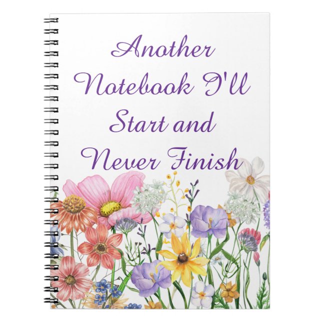 Another Notebook I'll Start and Never Finish (Front)