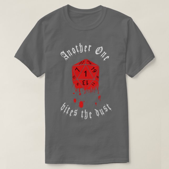 Another One Bites The Dust 2 T-Shirt (Design Front)