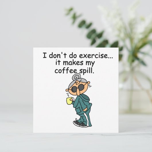 Another Reason Not To Exercise (Standing Front)