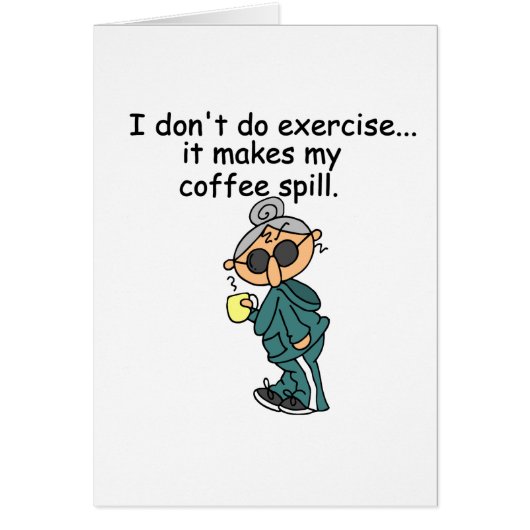 Another Reason Not To Exercise Cards (Front)