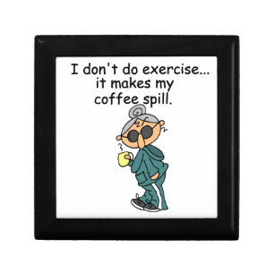 Another Reason Not To Exercise Gift Box