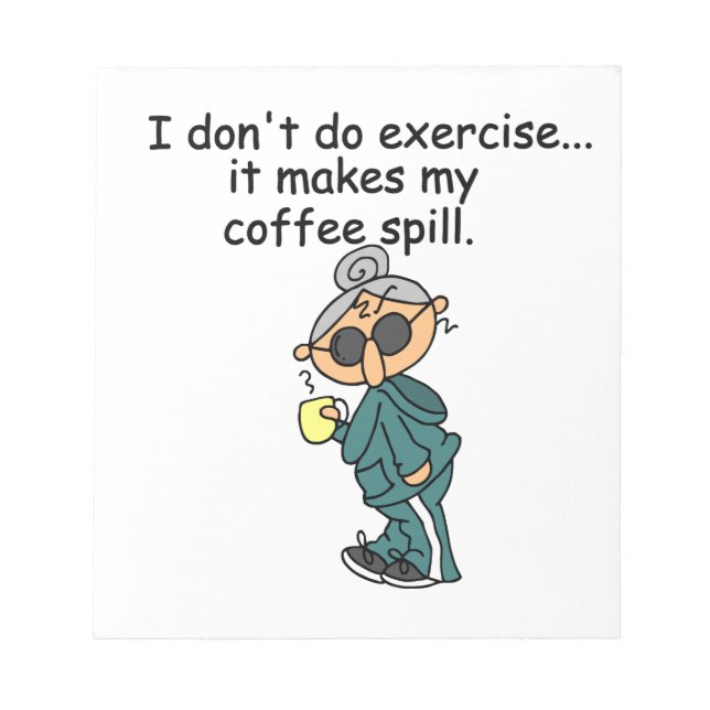 Another Reason Not To Exercise Notepad (Front)