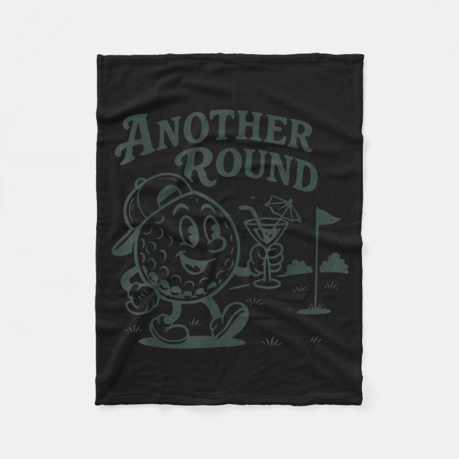 Another Round Golf Golfer Golf Lover Srts Men Dad  Fleece Blanket (Front)