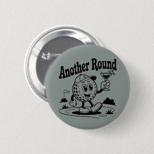 Another Round Golf Lover Sports Golfing Man Button