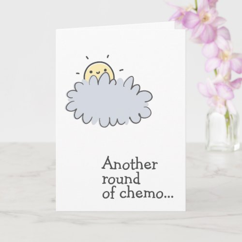 Another Round of Chemo Cute Cancer Support Card