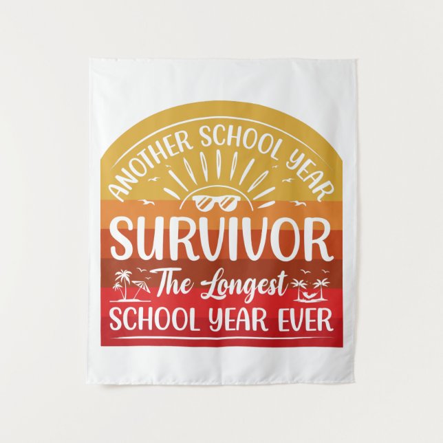 Another School Year Survivor Funny School Tapestry (Front)