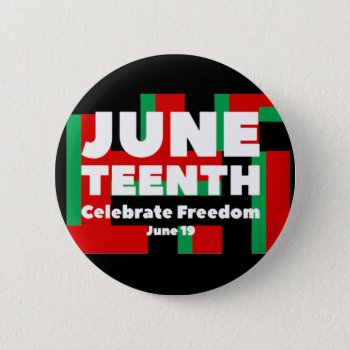 Another Way Juneteenth Button by ZazzleHolidays at Zazzle
