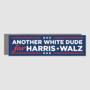 Another White Dude for Harris Walz 2024 Bumper Car Magnet
