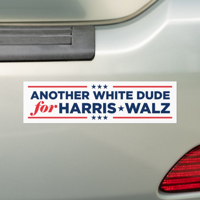 Another White Dude for Harris Walz 2024 Bumper Sticker (On Car)