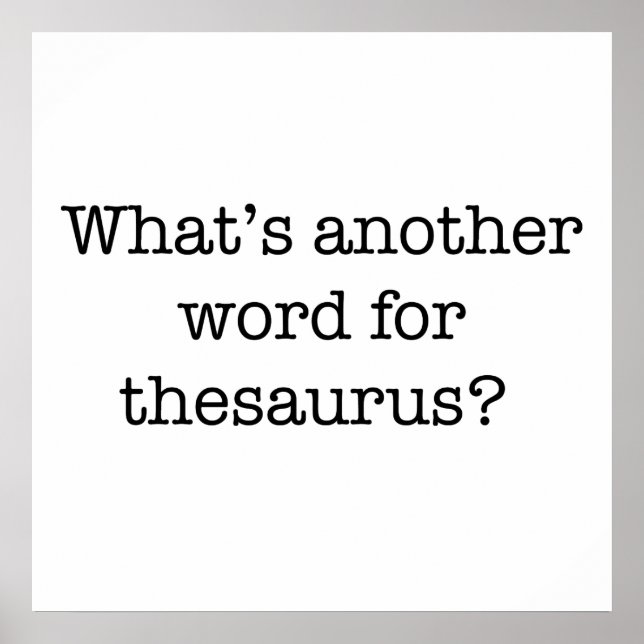 Another Word for Thesaurus Poster (Front)