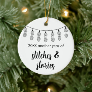 Another Year Of Stitches And Stories Christmas Ceramic Ornament