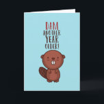 Another Year Older Cute Beaver Pun Funny Birthday Card<br><div class="desc">Funny and cute birthday card for those who love puns and humor. Perfect way to wish your friends and family happy birthday.  Visit our store for more birthday card collection. You'll find something cool,  humorous and sometimes sarcastic birthday cards for your special someone.</div>