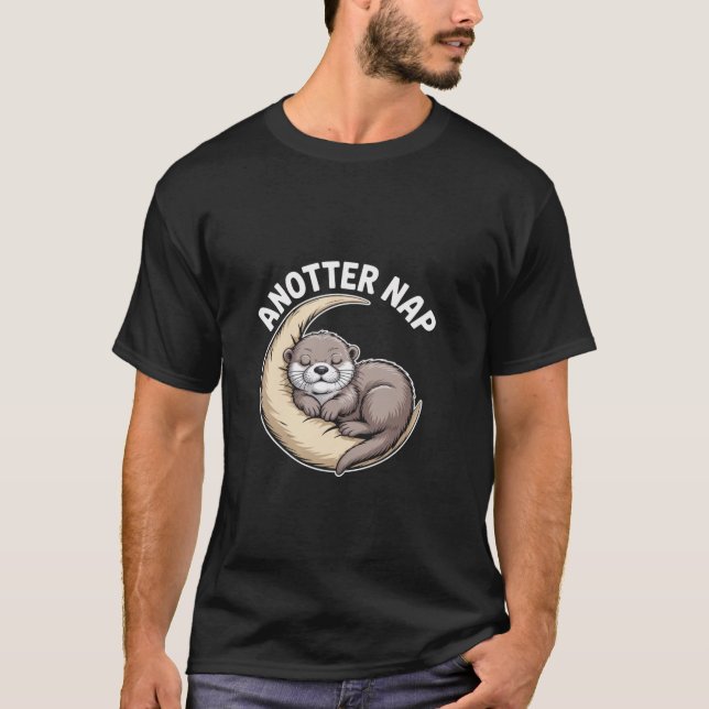 Anotter Nap Otter Moon Sleep Fun T-Shirt (Front)