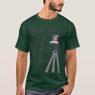 Ansel Adams quote  T-Shirt