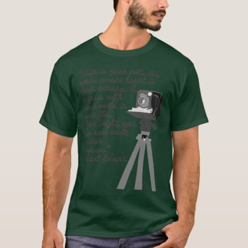 Ansel Adams quote  T_Shirt