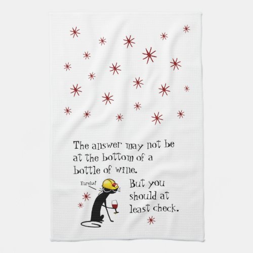 Answer Not at the Bottom Funny Wine Quote Kitchen Towel