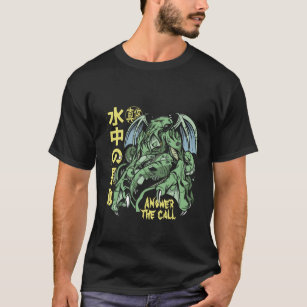 Answer the Call Cthulhu with Japanese T-Shirt