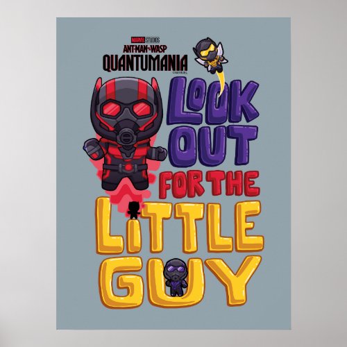 Ant_Man Wasp Cassie Look Out for the Little Guy Poster
