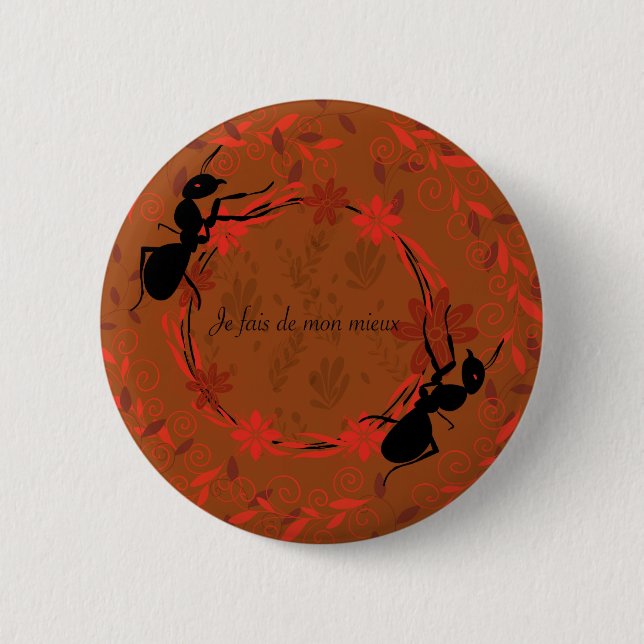 ant, positive affirmation, inspiring phrase button (Front)