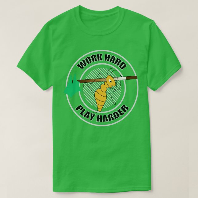 Ant running work hard play harder dle drawing T-Shirt (Design Front)