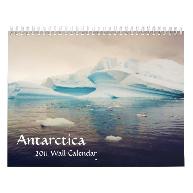 Antarctica, 2011 wall calendar (Cover)