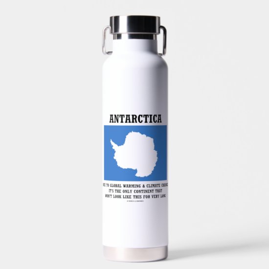 Antarctica Global Warming Climate Change Continent Water Bottle