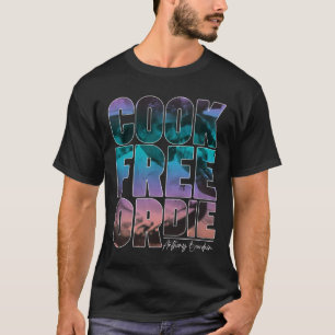 Anthony Bourdain - Cook Free Or Die - Fan Art T-Shirt