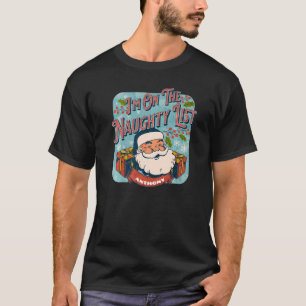 Anthony Christmas Naughty List Santa xmas holiday T-Shirt