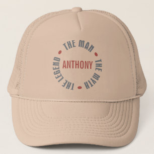 Anthony Man Myth Legend Customizable Trucker Hat