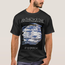 Anthropocene shirt