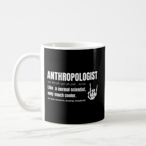 Anthropologist Definition Anthropology Science Bon Coffee Mug