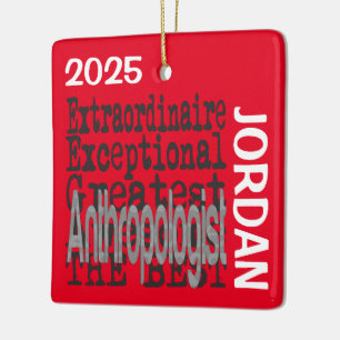 Anthropologist Extraordinaire CUSTOM Ceramic Ornament