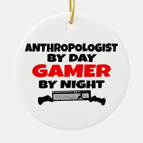 Anthropologist Gamer Ceramic Ornament