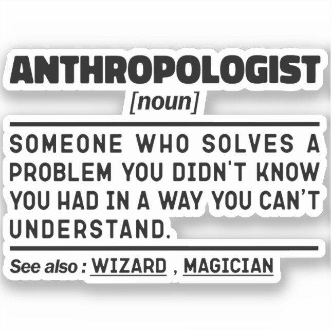 Anthropologist Noun Definition Anthropology Lover  Sticker (Front)