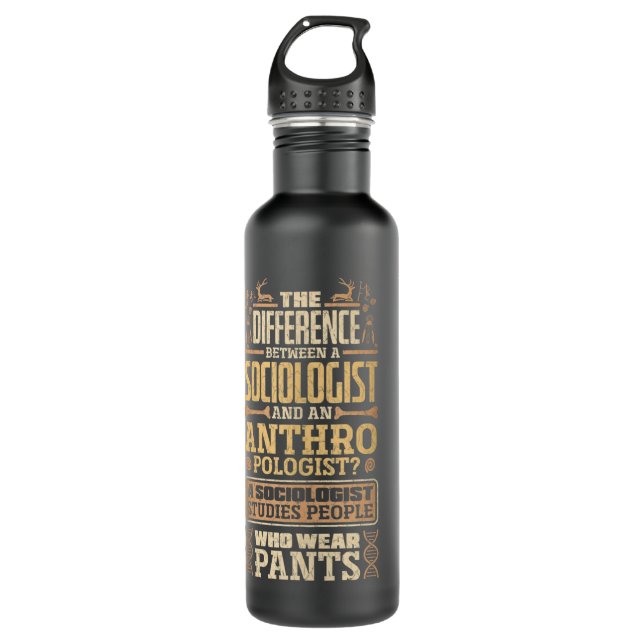 Anthropology Anthropologist Difference Between Soc Stainless Steel Water Bottle (Front)
