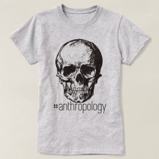Anthropology hashtag tshirt