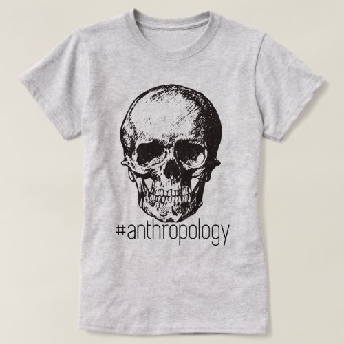 Anthropology hashtag tshirt