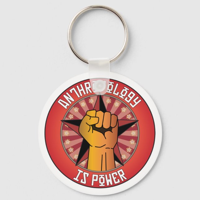 Anthropology Is Power Keychain (Front)
