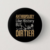 Anthropology Like History But Dirtier