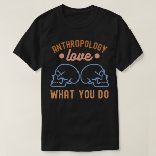 Anthropology Love What You Do T-Shirt
