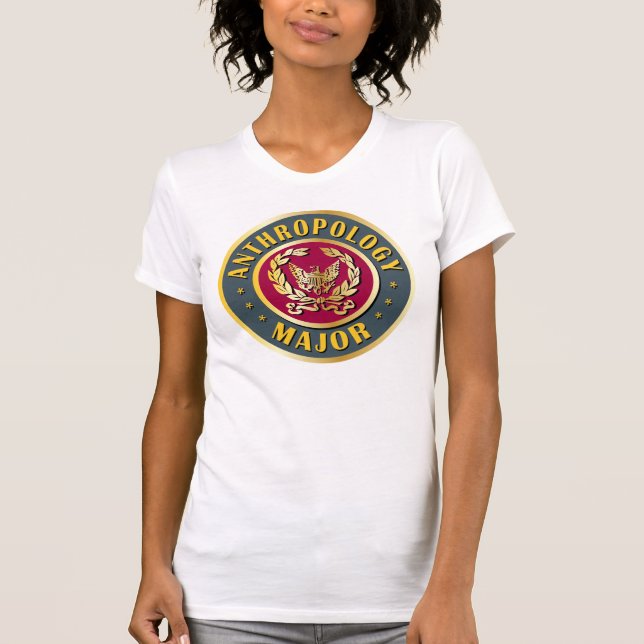 Anthropology Major T-Shirt (Front)