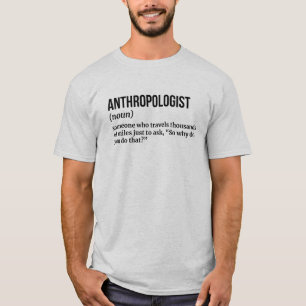 Anthropology Nerd Funny Definition Shirt