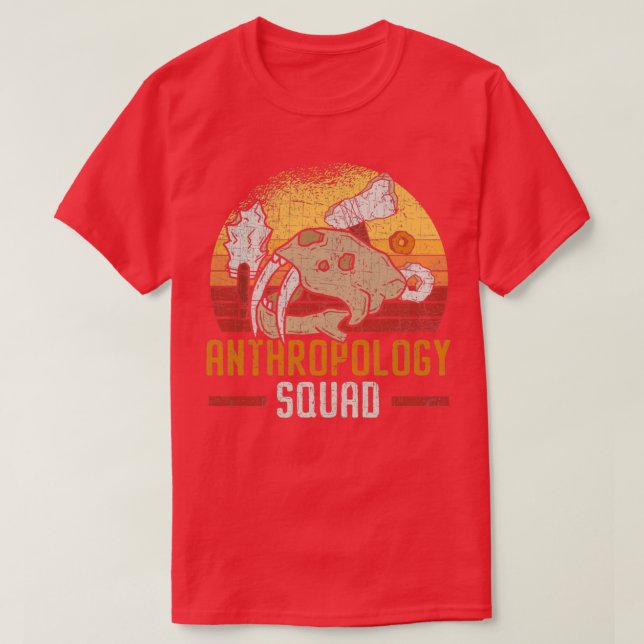 Anthropology Squad Science Anthropologist Fossils T-Shirt (Design Front)